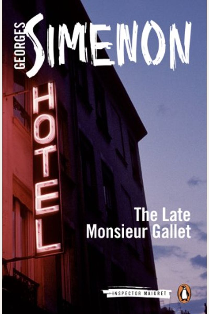 The Late Monsieur Gallet (Inspector Maigret)