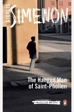 The Hanged Man Of Saint-Pholien The Hanged Man Of Saint-Pholien