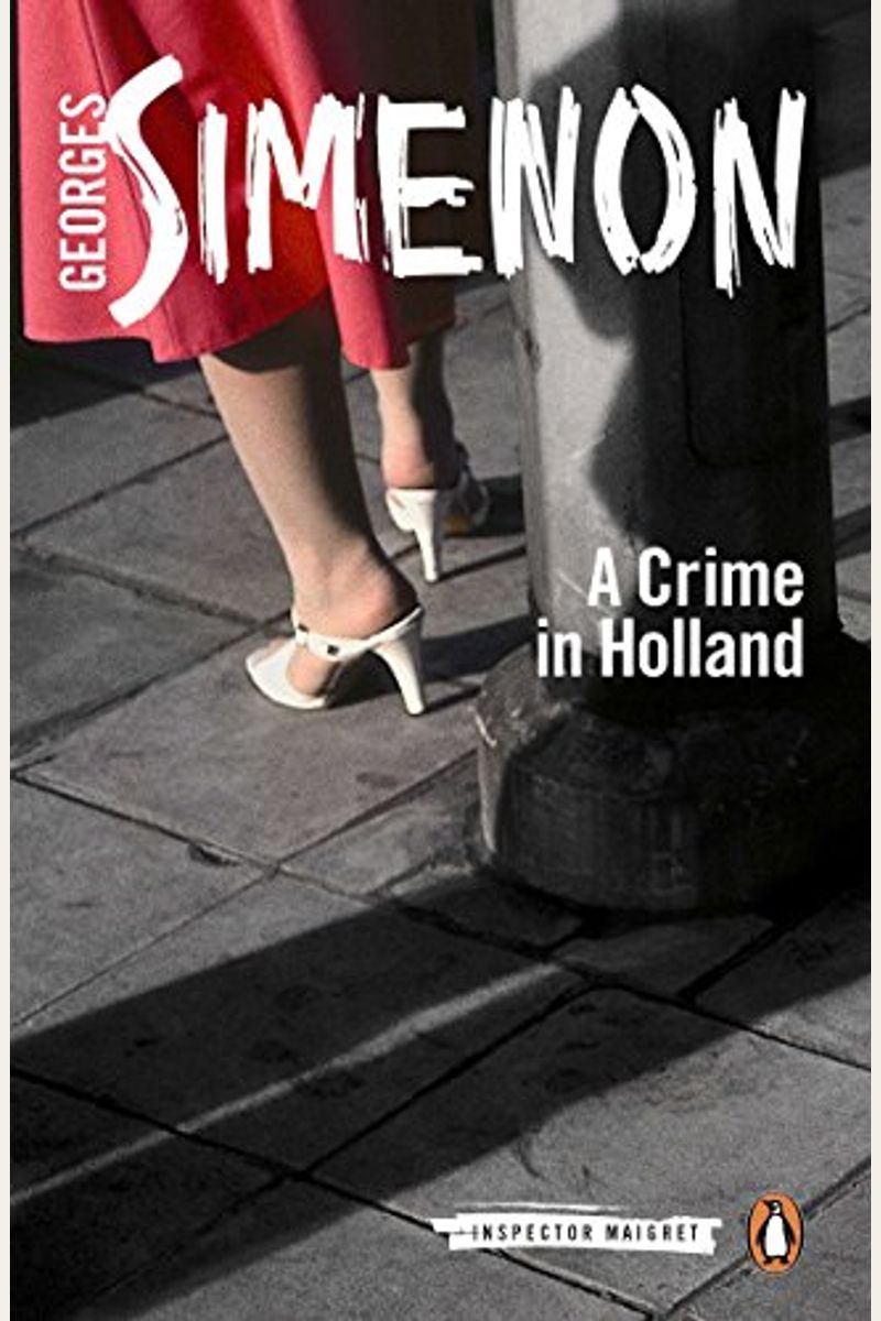 A Crime In Holland (Inspector Maigret)