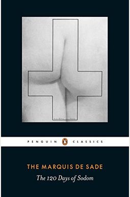 The 120 Days Of Sodom The 120 Days Of Sodom