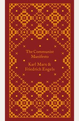 The Communist Manifesto The Communist Manifesto