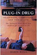 The Plug-In Drug: Television, Computers, and Family Life