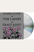 The Ladies Of Grace Adieu And Other Stories