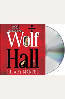 Wolf Hall: A Novel Wolf Hall: A Novel