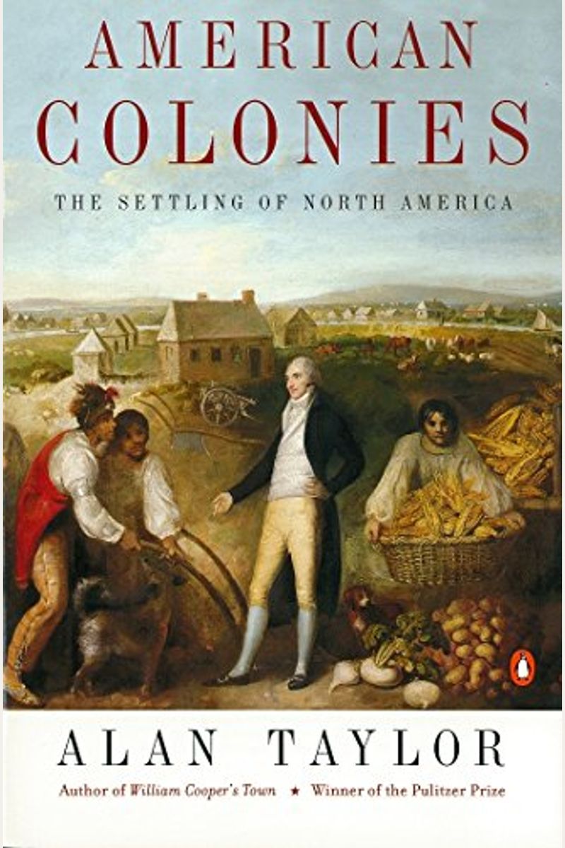 American Colonies: The Settling Of North America