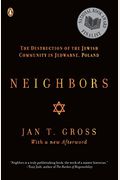 Neighbors: The Destruction Of The Jewish Community In Jedwabne, Poland
