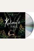 Kalona's Fall: A House Of Night Novella (House Of Night Novellas)