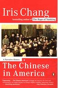 The Chinese In America: A Narrative History