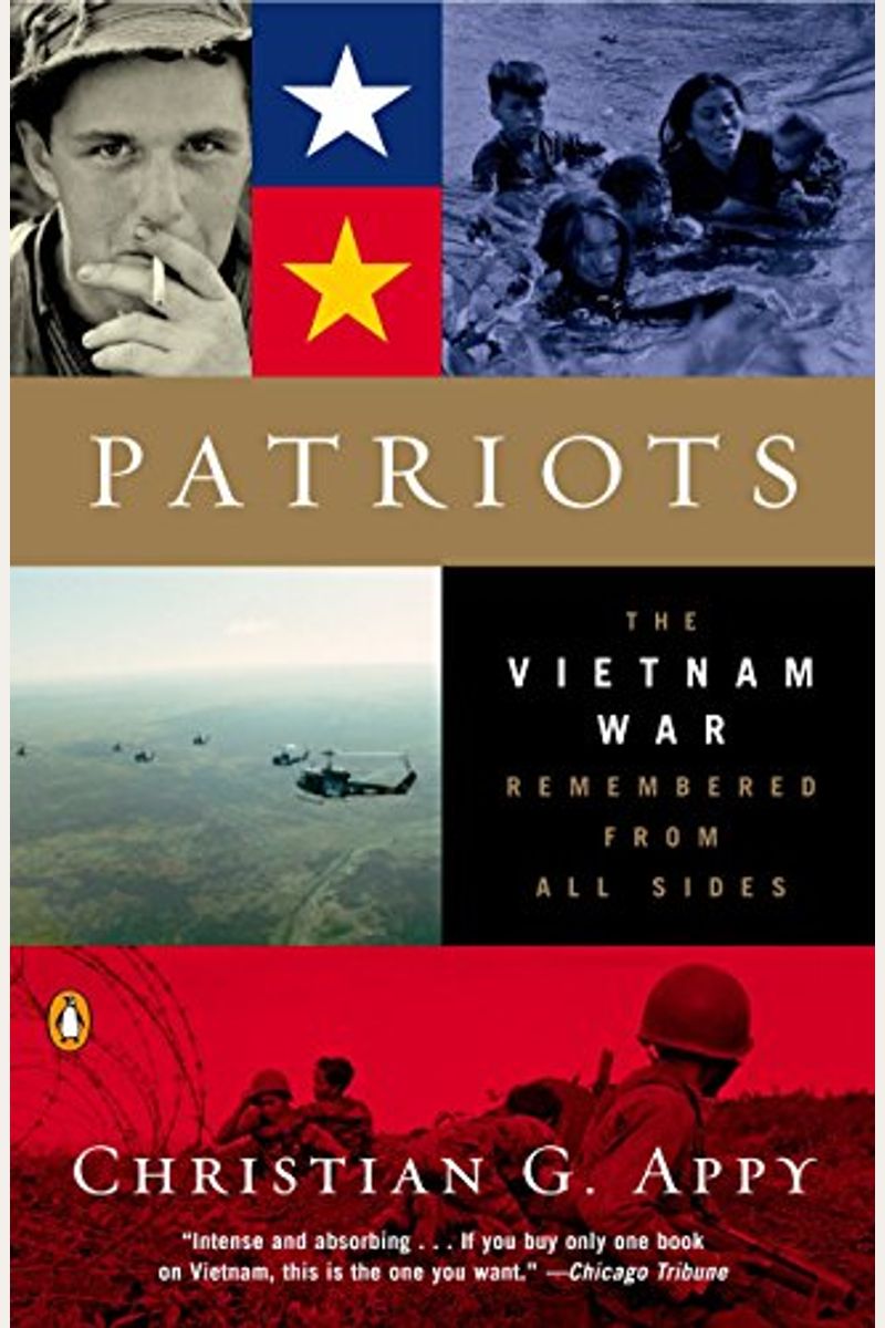 Patriots: The Vietnam War Remembered From All Sides