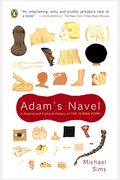 Adam's Navel: A Natural And Cultural History Of The Human Form