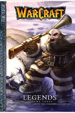 Warcraft: Legends, Volume 3 Warcraft: Legends, Volume 3