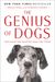 The Genius Of Dogs: How Dogs Are Smarter Than You Think