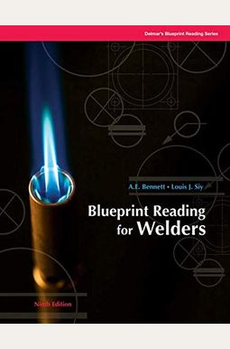 Buy Blueprint Reading For Welders Book By: A E Bennett