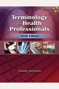Terminology For Health Professionals [With Cdrom]