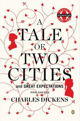 A Tale Of Two Cities And Great Expectations: Two Novels A Tale Of Two Cities And Great Expectations: Two Novels