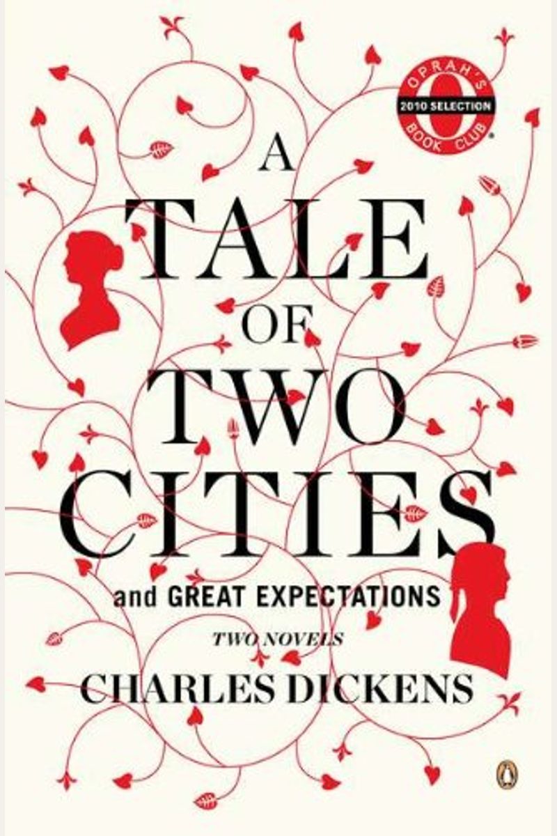 A Tale Of Two Cities And Great Expectations: Two Novels