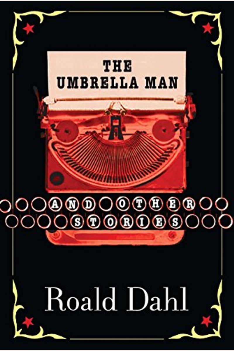 Buy The Umbrella Man And Other Stories Book By Roald Dahl