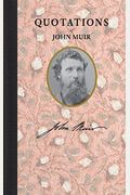 Quotations Of John Muir
