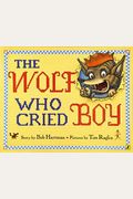 The Wolf Who Cried Boy