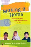 Making It Home: Real-Life Stories From Children Forced To Flee