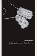 Code Talker: A Novel About The Navajo Marines Of World War Two
