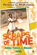 Abby Takes A Stand (Turtleback School & Library Binding Edition) (Scraps Of Time (Prebound))