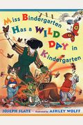 Miss Bindergarten Has A Wild Day In Kindergarten (Turtleback School & Library Binding Edition)