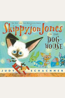 Skippyjon Jones In The Doghouse Skippyjon Jones In The Doghouse