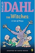 The Witches: A Set Of Plays: A Set Of Plays