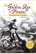The Golden Age Of Pirates: An Interactive History Adventure