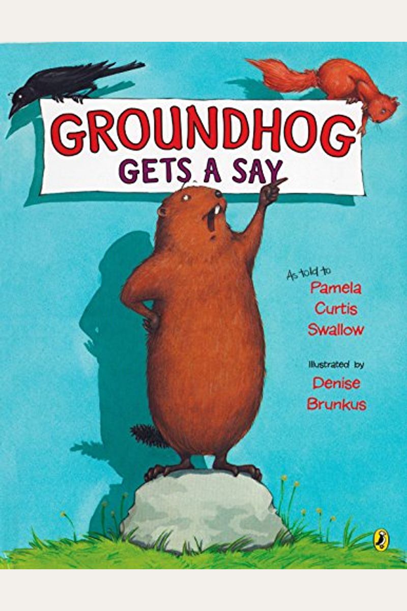 Groundhog Gets A Say