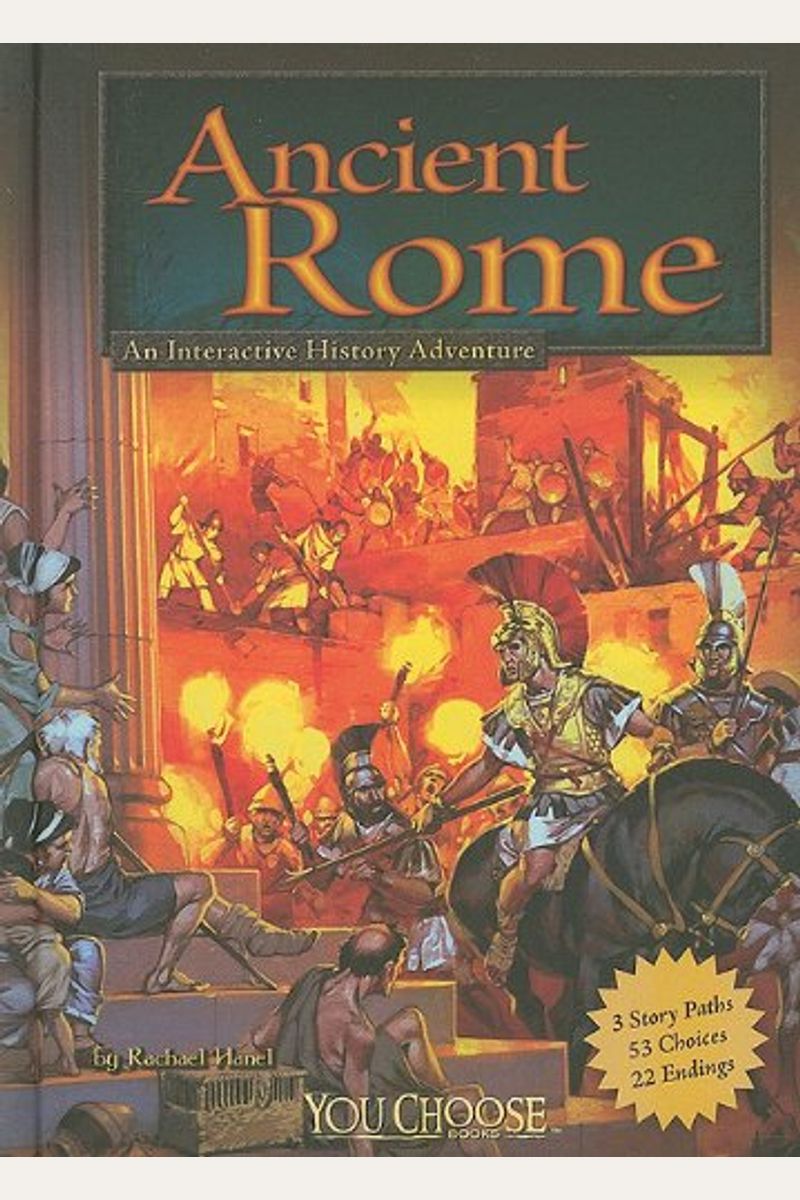 Ancient Rome: An Interactive History Adventure (You Choose Books) (You Choose: Historical Eras)