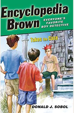 Encyclopedia Brown Takes The Case Encyclopedia Brown Takes The Case