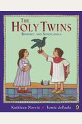 The Holy Twins: Benedict And Scholastica