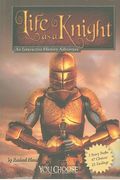 Life As A Knight: An Interactive History Adventure (You Choose: Warriors)