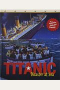 Titanic: Tragedia En El Mar