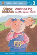 Amanda Pig And The Wiggly Tooth