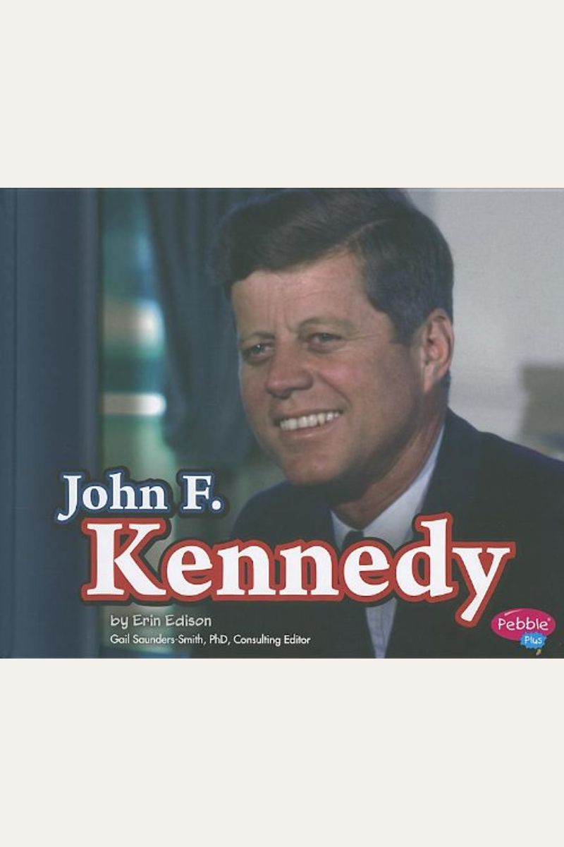 Buy John F. Kennedy Book By: Erin Edison