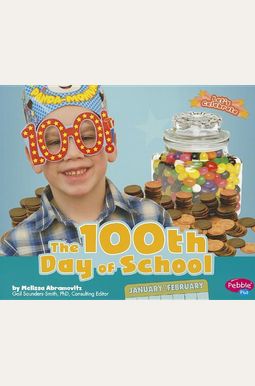 The 100th Day Of School The 100th Day Of School