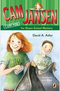 Cam Jansen And The Green School Mystery