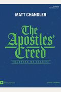 The Apostles' Creed - Teen Bible Study Book: Together We Believe