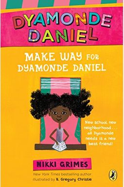 Make Way For Dyamonde Daniel (A Dyamonde Daniel Book) Make Way For Dyamonde Daniel (A Dyamonde Daniel Book)