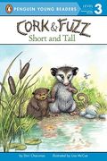 Short And Tall (Turtleback School & Library Binding Edition) (Cork & Fuzz A Puffin Easy To Read Level 3)