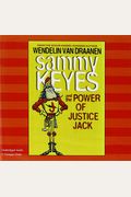 Sammy Keyes And The Power Of Justice Jack: Sammy Keyes #15