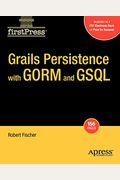 Grails Persistence With Gorm And Gsql