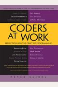 Coders At Work: Reflections On The Craft Of Programming