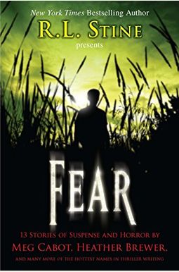 Fear: 13 Stories Of Suspense And Horror Fear: 13 Stories Of Suspense And Horror