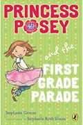 Princess Posey And The First Grade Parade: Book 1 (Princess Posey, First Grader)