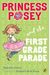 Princess Posey And The First Grade Parade