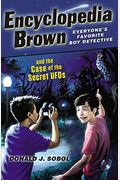 Encyclopedia Brown and the Case of the Secret UFOs